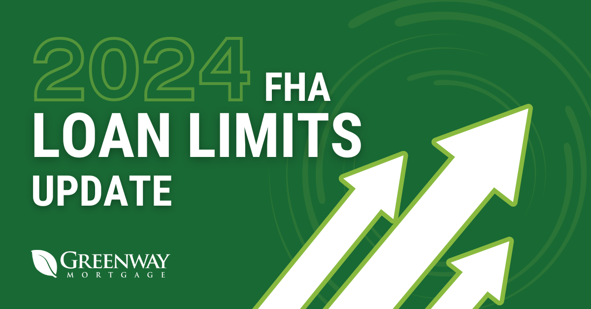 The FHA Raises Loan Limits 2024