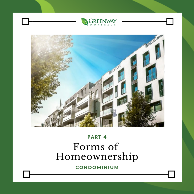 Part 4: Forms of Homeownership: Condominium