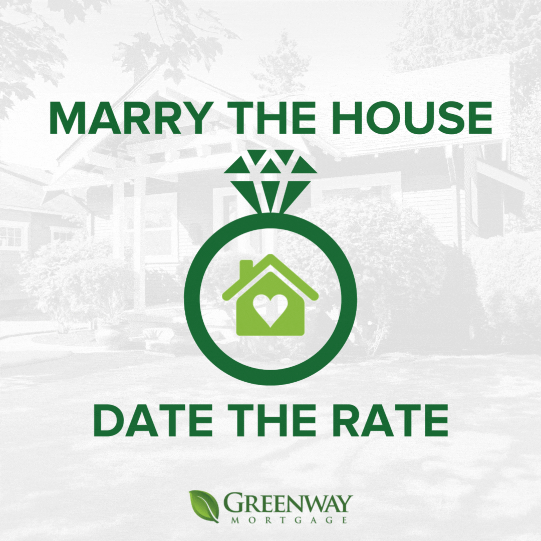 Marry the House. Date The Rate.