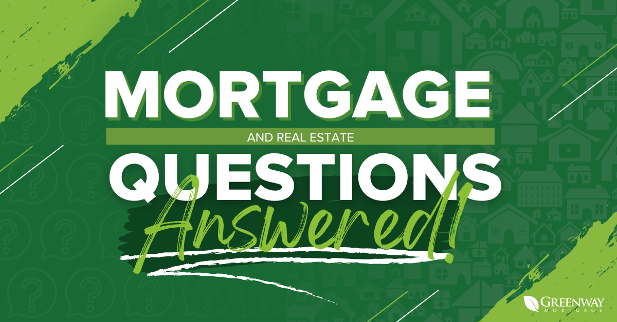 3 Biggest Questions About Real Estate and Mortgages