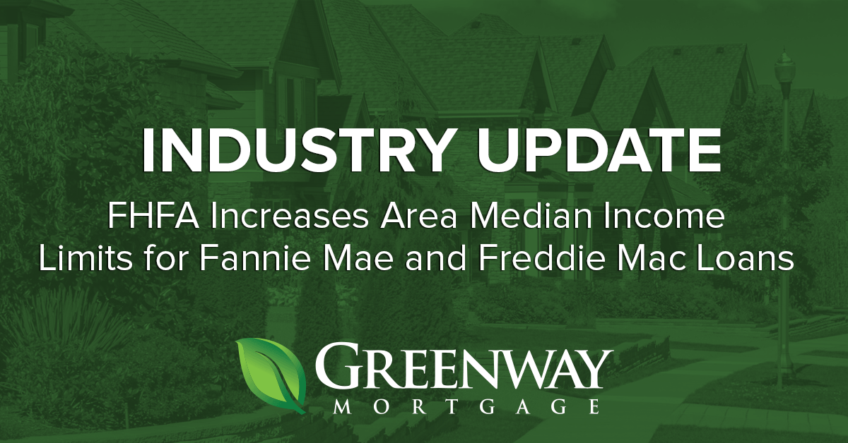 FHFA Increases Area Median Income Limits to Qualify More Borrowers