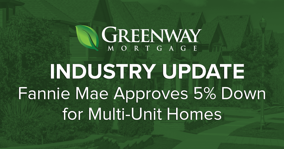 Mortgage News: Fannie Mae Approves 5% Down Payment for Multi-Unit Homes