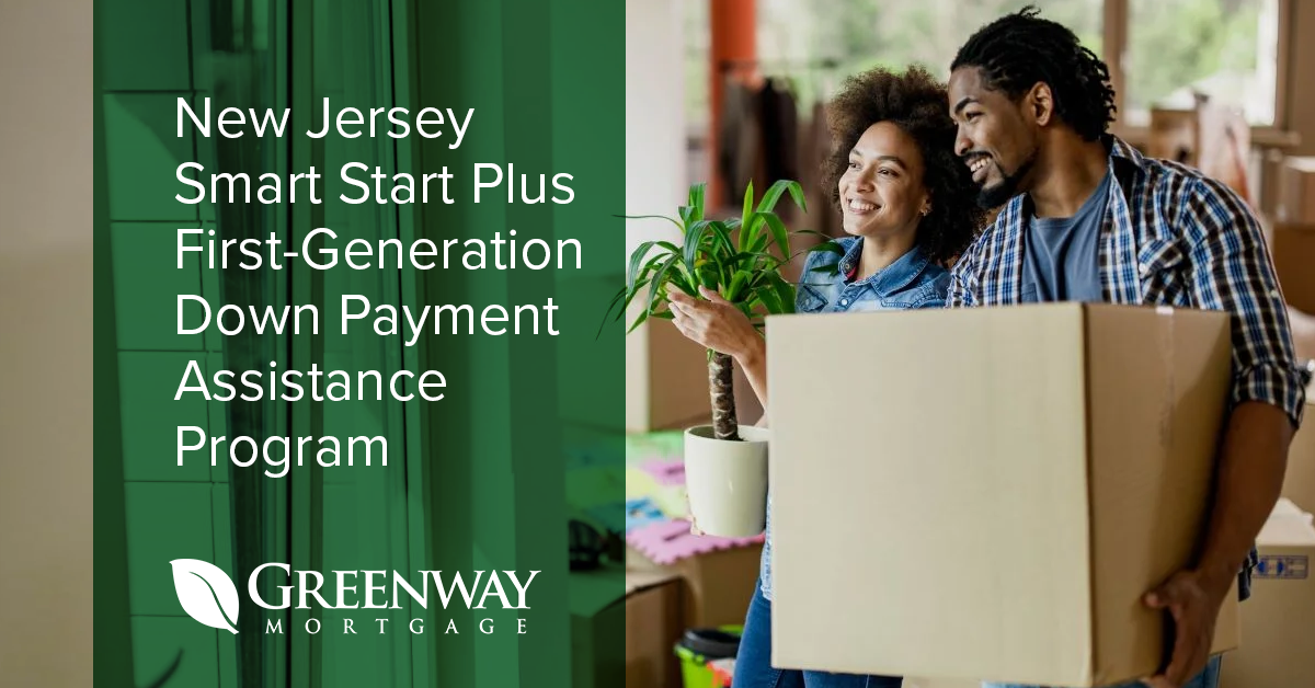 New Jersey Smart Start Plus First-Generation Down Payment Assistance Program