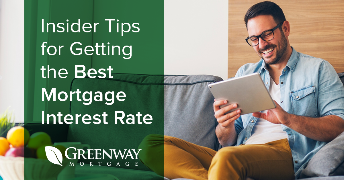 Insider Tips for Getting the Best Mortgage Interest Rate