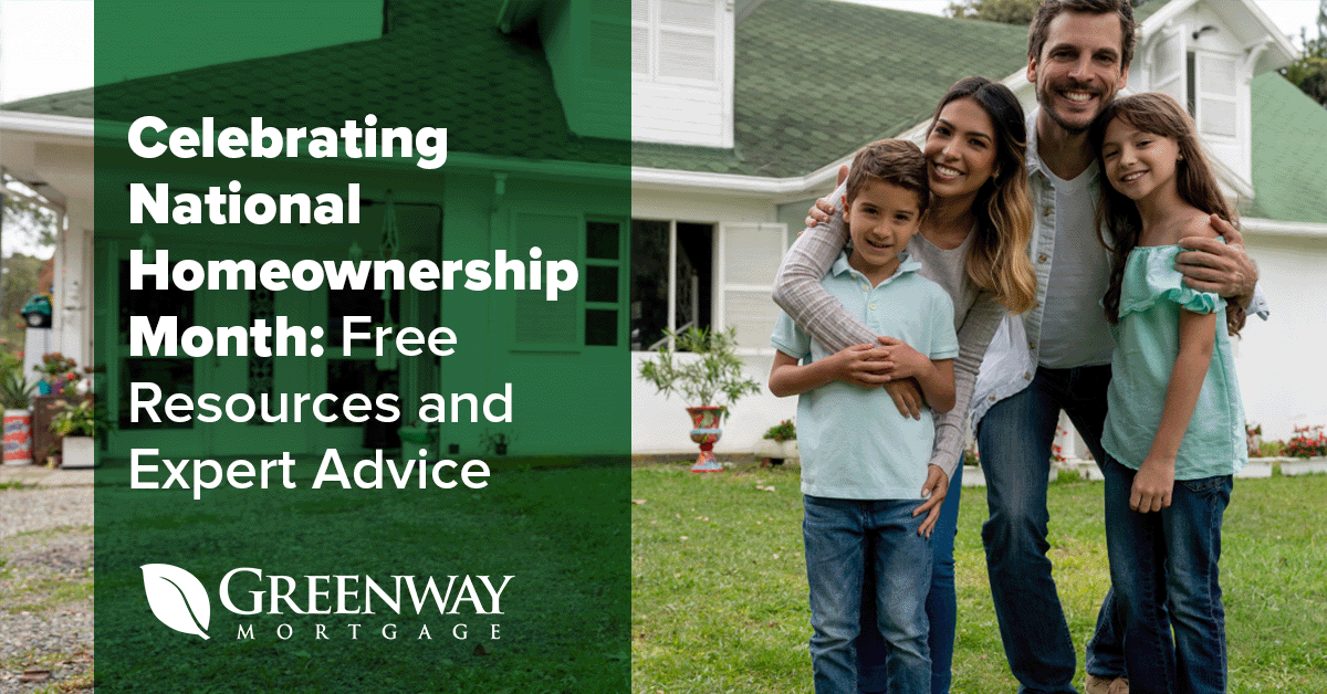 June is Homeownership Month: Celebrating the Benefits of Owning a Home