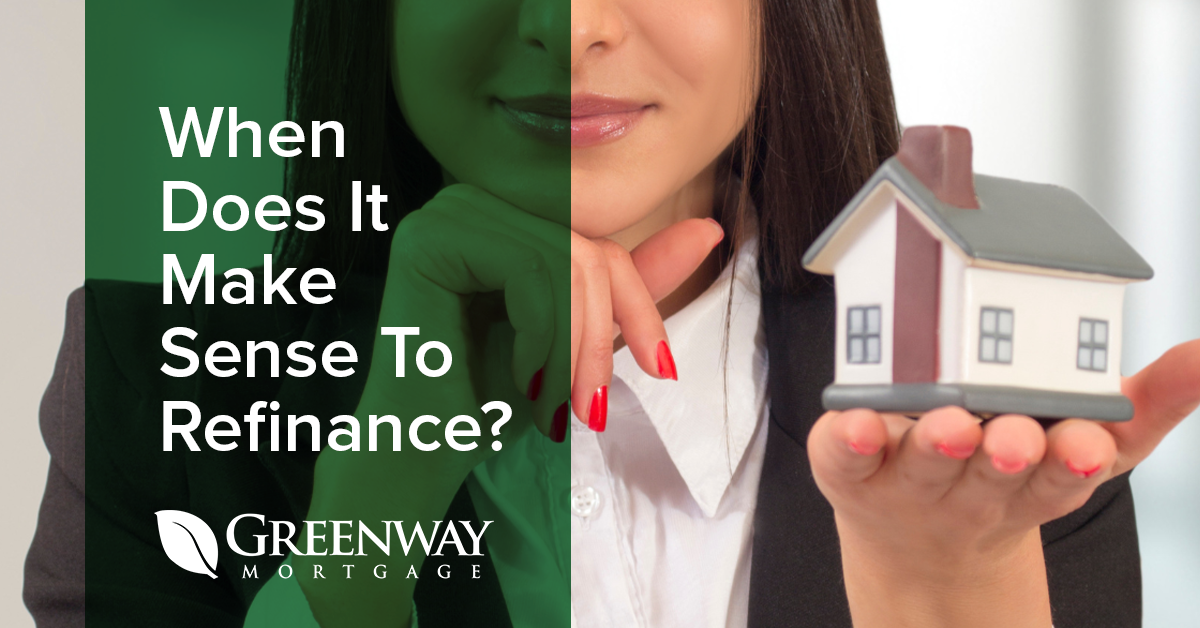 When Does It Make Sense To Refinance?