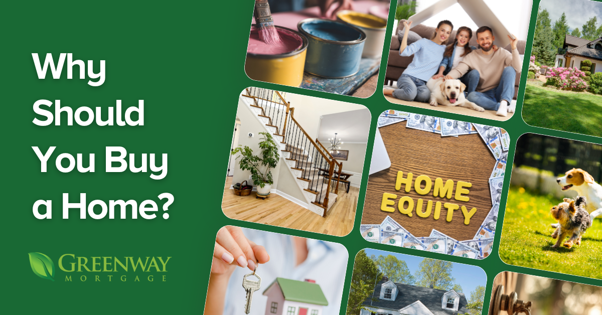 Why Should You Buy a Home?