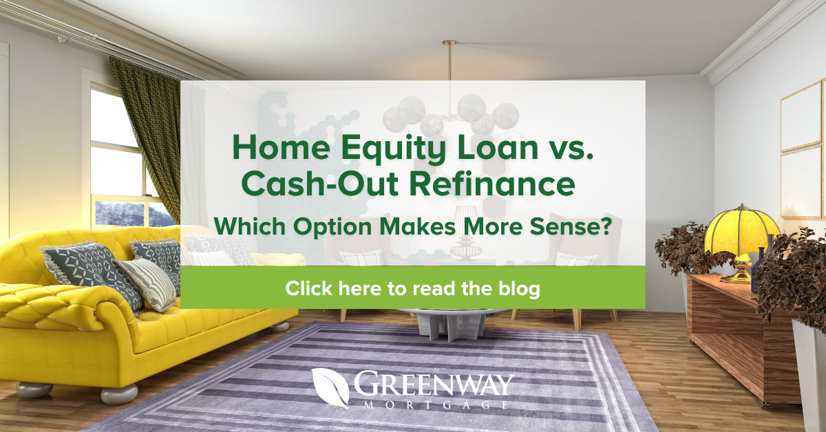 Home Equity Loan vs. Cash-Out Refinance: Which Option Makes More Sense?
